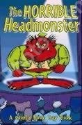 The Horrible Headmonster